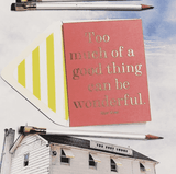 Too Much of a Good Thing Greeting Card, Single Folded Card