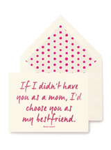 If I Didn't Have You as a Mom Greeting Card, Single