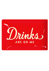 Drinks Are On Me Plate Decoupage Glass Tray