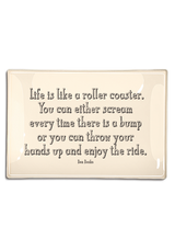 Life Is Like A Rollercoaster Decoupage Glass Tray