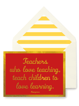 Teachers Who Love Teaching Greeting Card, Single Folded Card