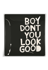 Boy Don't You Look Good Decoupage Tray - Wholesale Ben's Garden