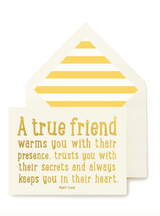A True Friend Warms You Greeting Card, Blank Single Folded C