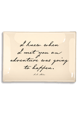 I Knew When I Met You Decoupage Glass Tray - Wholesale Ben's Garden