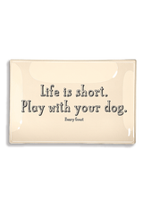 Life Is Short. Play With Your Dog Decoupage Glass Tray