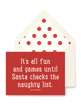 Min. Case Pack // It's All Fun And Games Until Santa Greeting Card, Single or Boxed Set of 8 - Wholesale Ben's Garden