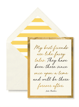 Bensgarden.com | Min. Case Pack // My Best Friends Are Like Fairy Tales Greeting Card, Single Folded Signature Card - Bensgarden.com