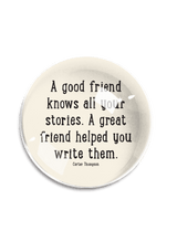 Min. Case Pack of 2 // A Good Friend Knows All Your Stories Crystal Dome Paperweight - Wholesale Ben's Garden