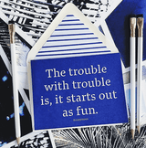 Bensgarden.com | Min. Case Pack // The Trouble With Trouble Greeting Card, Single Folded Card or Boxed Set of 8 - Bensgarden.com