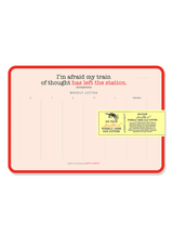 Bensgarden.com | SALE > I'm Afraid My Train Of Thought Weekly Scribble-it Desk Pad Jotter - Bensgarden.com