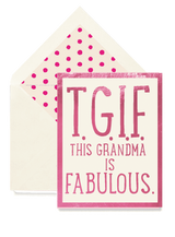 T.G.I.F. This Grandma Is Fabulous Greeting Card, Single Folded Card