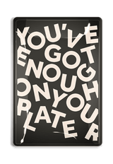 You've Got Enough On You Plate Decoupage Glass Tray - Wholesale Ben's Garden