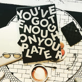 Bensgarden.com | You've Got Enough On You Plate Decoupage Glass Tray - Bensgarden.com