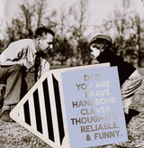 Dad You Are Brave Greeting Card, Single Blank Signature Card