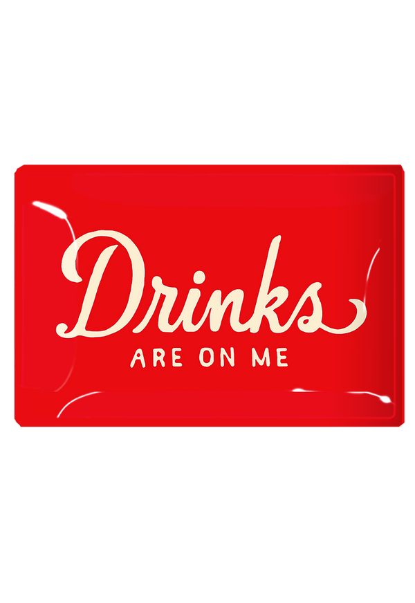 Drinks Are On Me Plate Decoupage Glass Tray