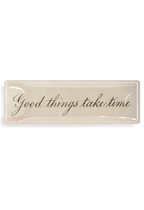 Good Things Take Time Cursive Decoupage Glass Tray