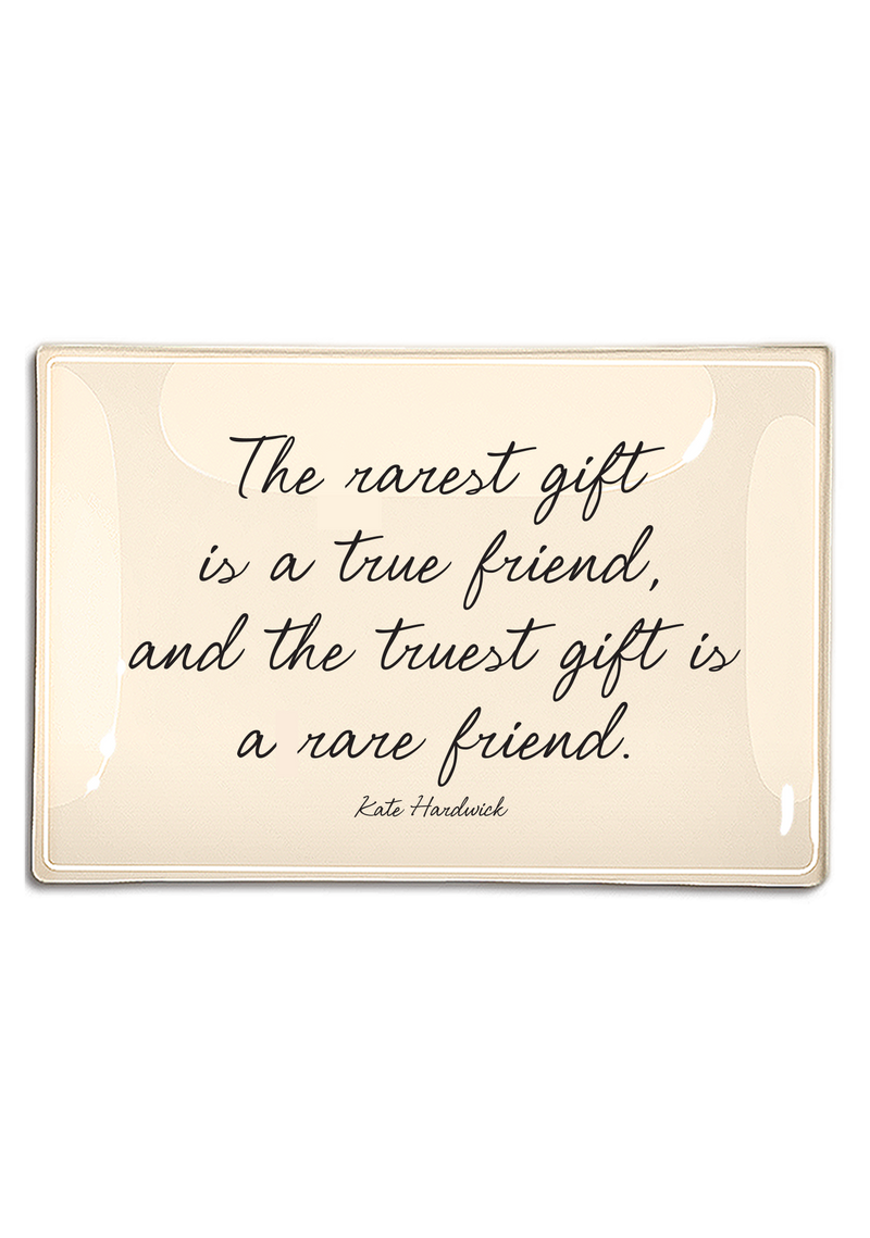 The Rarest Gift Is A True Friend Decoupage Glass Tray