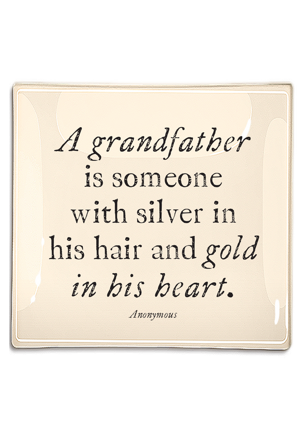 A Grandfather Is Someone With Silver Decoupage Glass Tray
