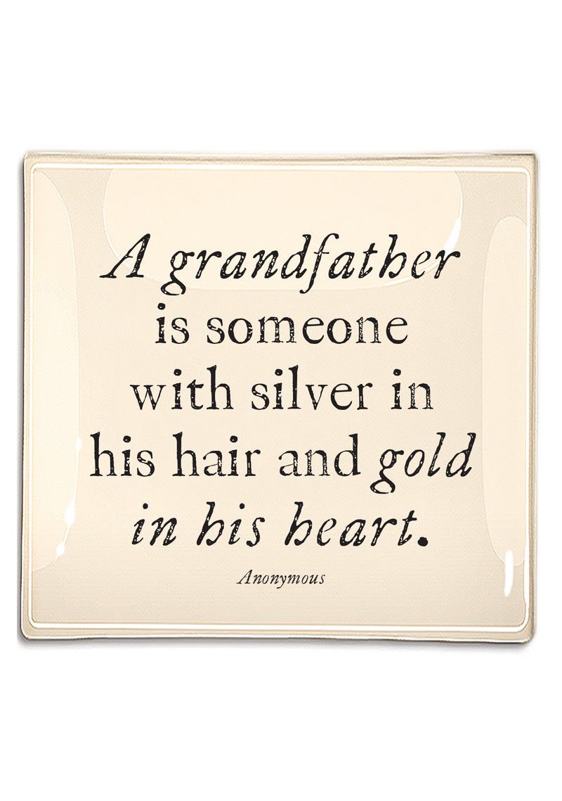 A Grandfather Is Someone With Silver Decoupage Glass Tray
