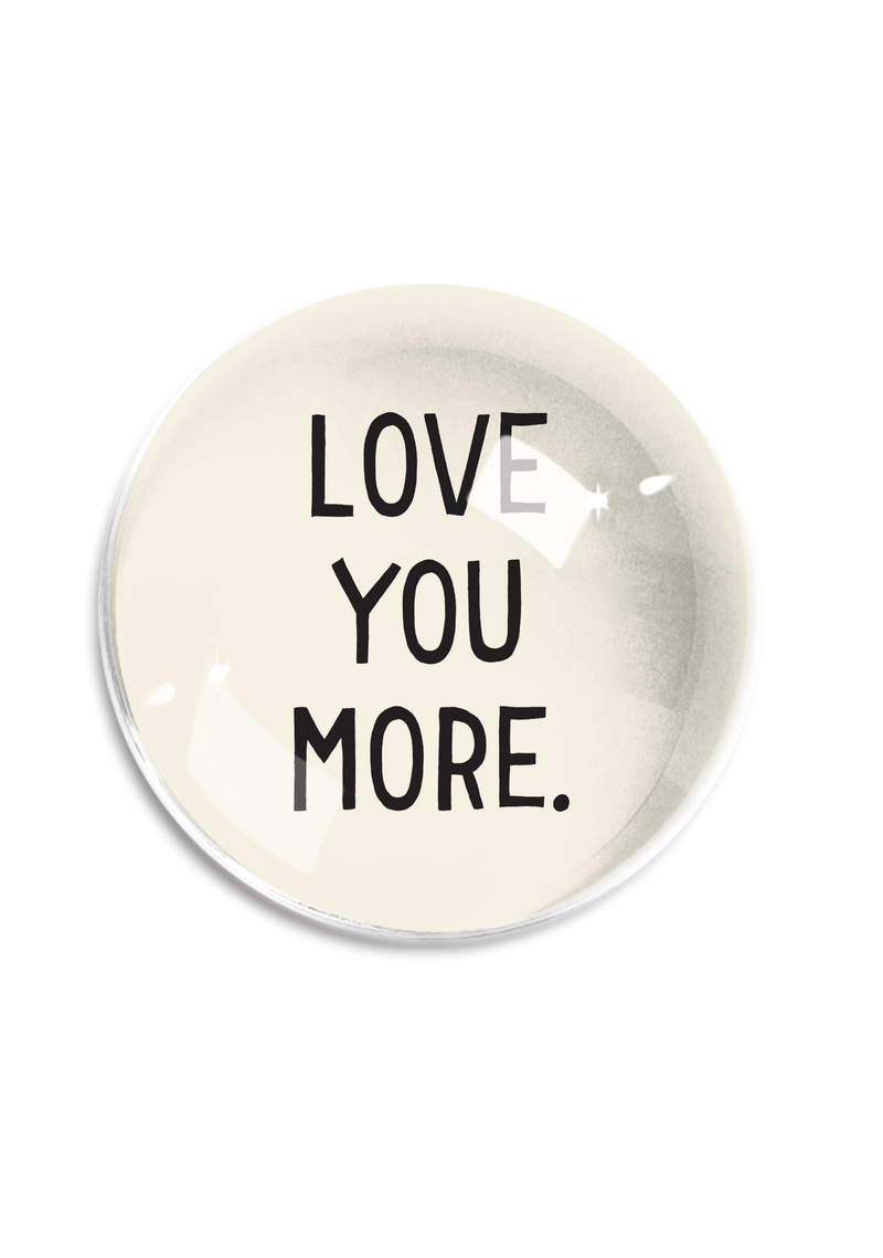 Min. Case Pack of 2 // Love You More Crystal Dome Paperweight