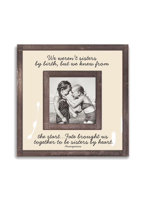 We Weren't Sisters By Birth 3"x 3" Copper & Glass Photo Frame