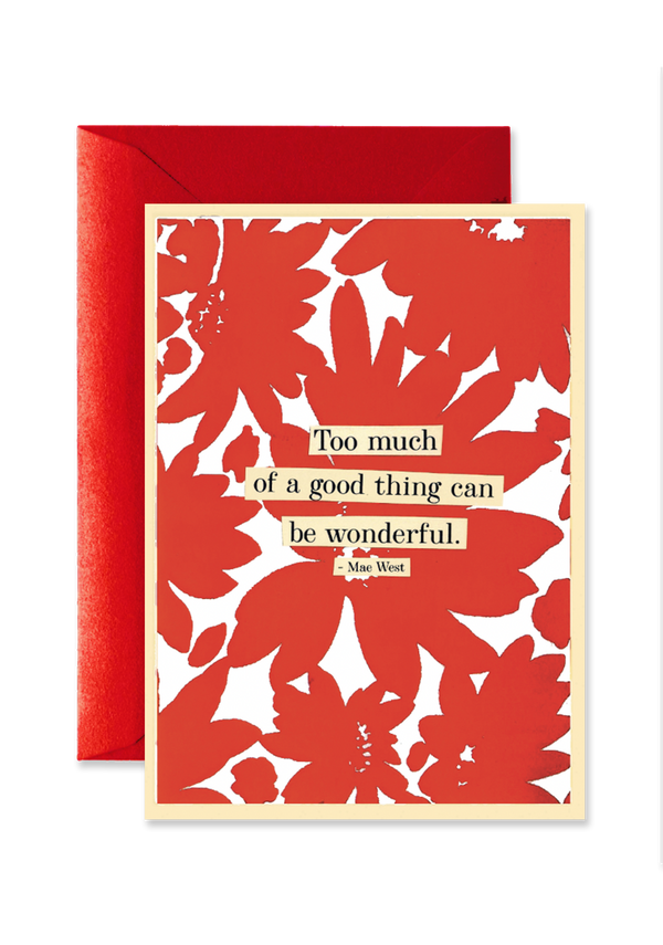 Min. Case 6 // Too Much Of A Good Thing Blank A7 Greeting Card