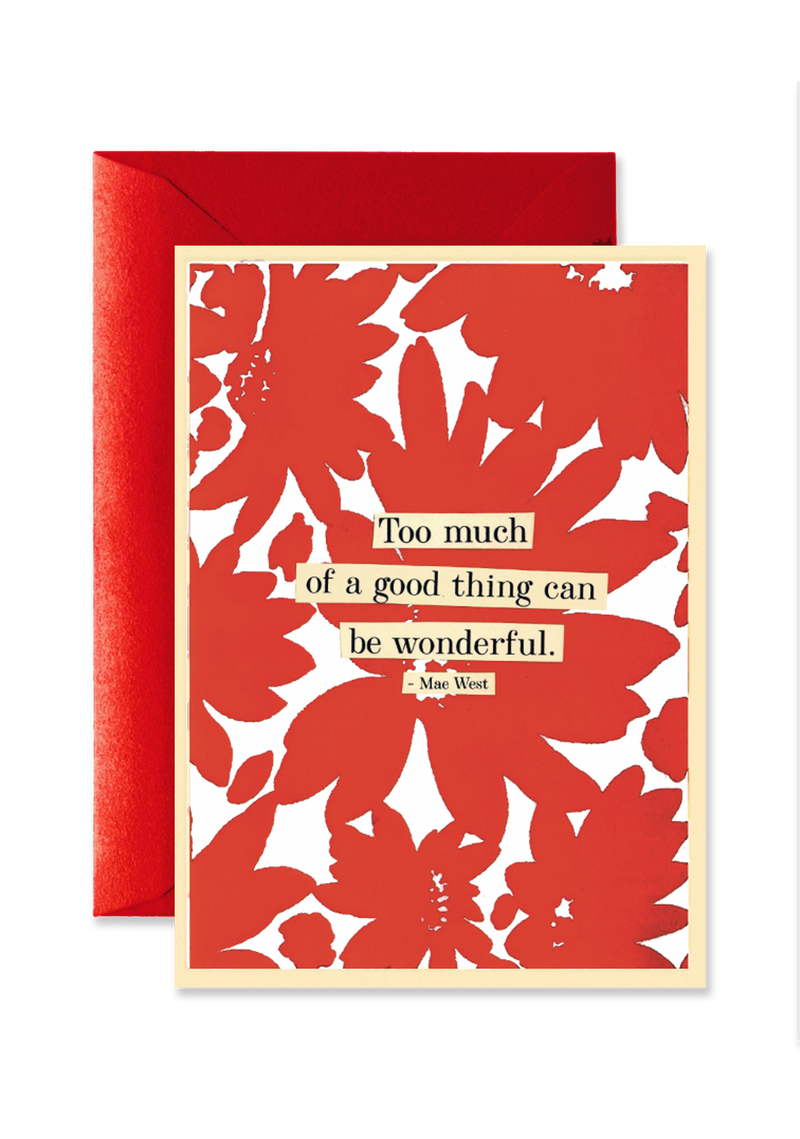 Min. Case 6 // Too Much Of A Good Thing Blank A7 Greeting Card