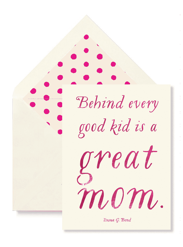 Min. Case Pack // Behind Every Good Kid Is A Great Mom Greeting Card, Single Folded Card