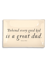 Behind Every Good Kid Is A Great Dad Decoupage Glass Tray - Wholesale Ben's Garden 