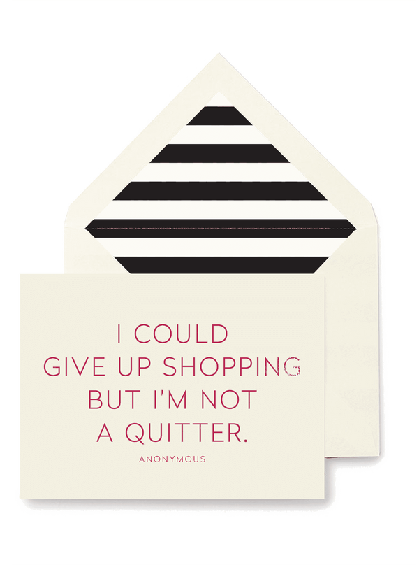 Min. Case Pack // I Could Give Up Shopping Greeting Card, Single Folded Card