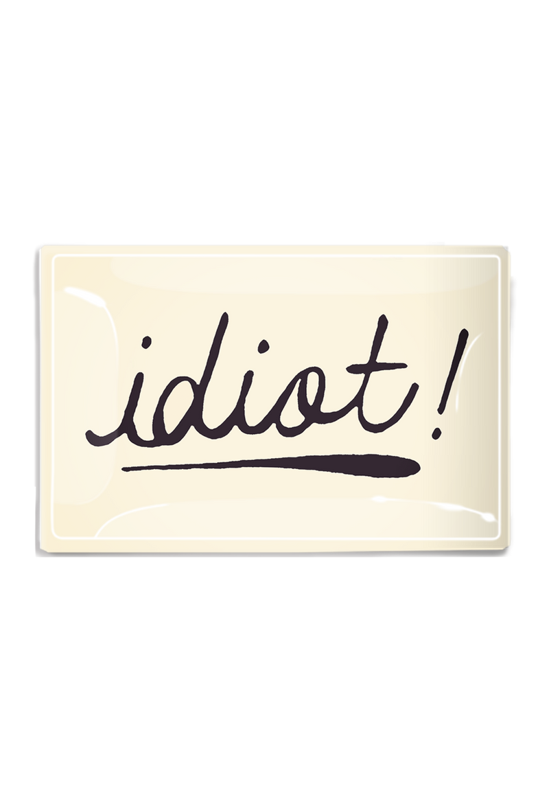 Idiot! Script Decoupage Glass Tray