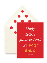 Bensgarden.com | Min. Case Pack // Dogs May Leave Paw Prints Greeting Card, Single Folded Card or Boxed Set of 8 - Bensgarden.com