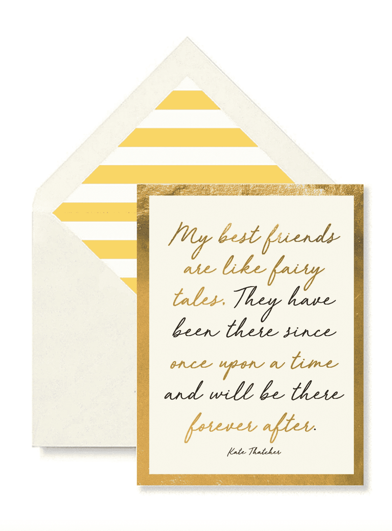 Bensgarden.com | Min. Case Pack // My Best Friends Are Like Fairy Tales Greeting Card, Single Folded Signature Card - Bensgarden.com
