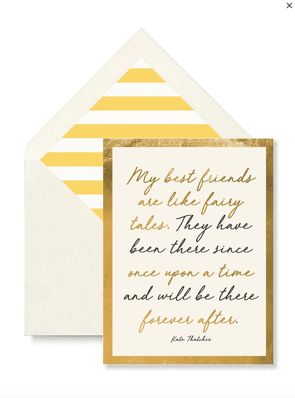 Bensgarden.com | Min. Case Pack // My Best Friends Are Like Fairy Tales Greeting Card - Bensgarden.com