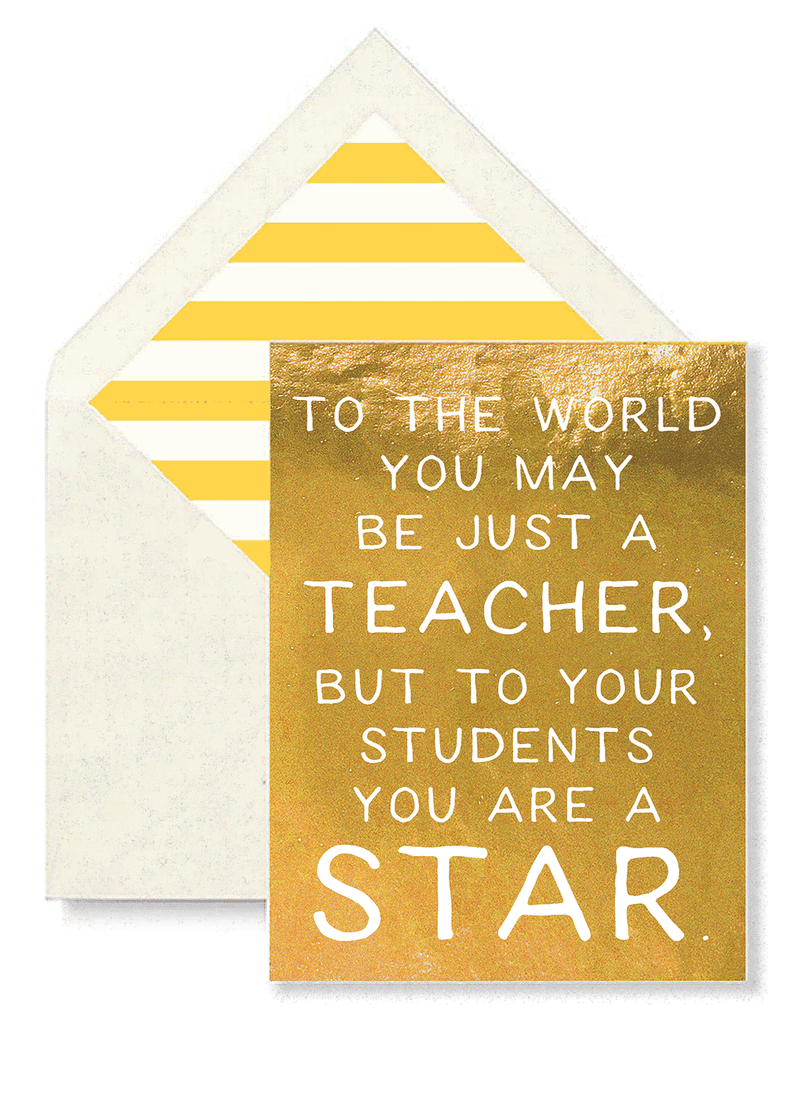 Bensgarden.com | Min. Case Pack // To The World You May Be Just A Teacher Greeting Card, Single Folded Card or Boxed Set of 8 - Bensgarden.com