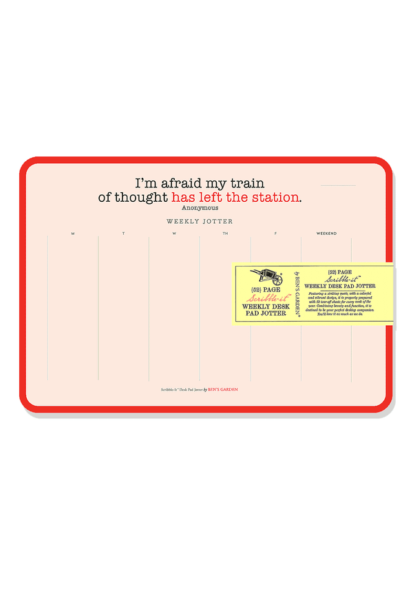 Bensgarden.com | SALE > I'm Afraid My Train Of Thought Weekly Scribble-it Desk Pad Jotter - Bensgarden.com
