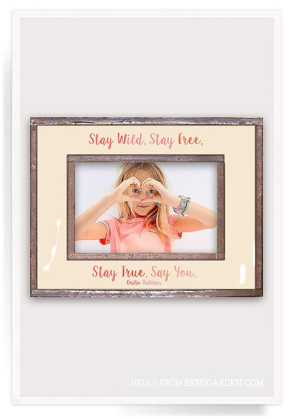 Bensgarden.com | Stay Wild, Stay Free, Stay True, Stay You Copper & Glass Photo Frame - Bensgarden.com