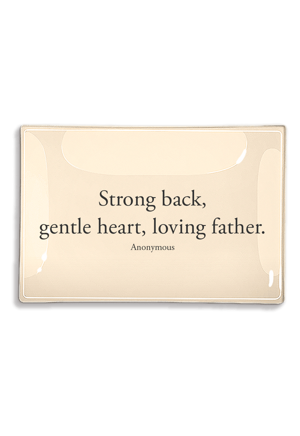 Strong Back, Gentle Heart, Loving Father Decoupage Glass Tray - Wholesale Ben's Garden 