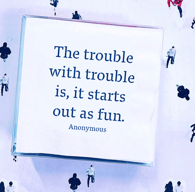 The Trouble With Trouble Amusing Cocktail Napkins // Min. Case Pack of 6 - Wholesale Ben's Garden 