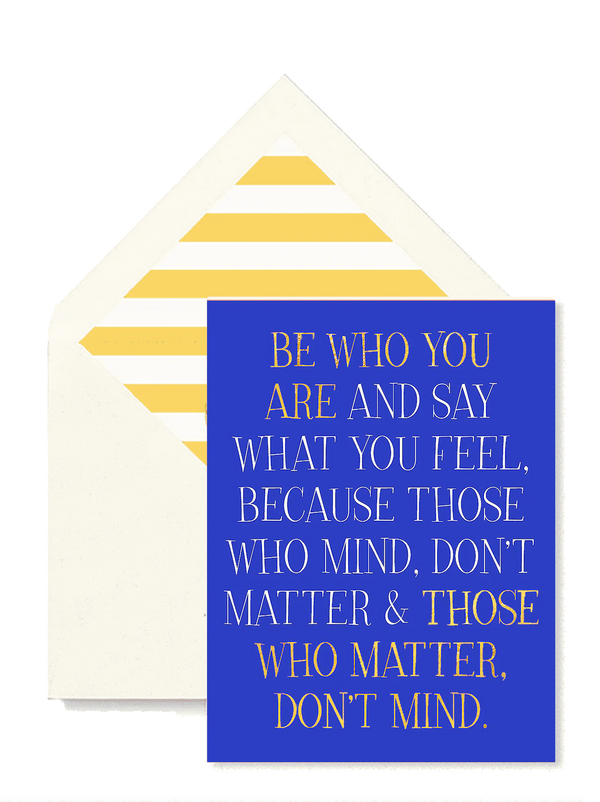 Min. Case Pack // Be Who You Are Greeting Card, Single Folded Card