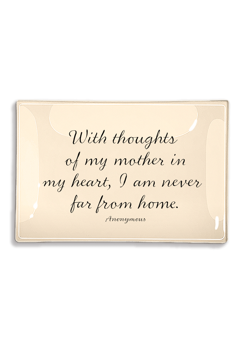 With Thoughts Of My Mother Decoupage Glass Tray - Wholesale Ben's Garden 